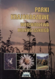 Parki Krajobrazowe Wojew&oacute;dztwa Dolnośląskiego