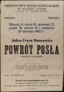 Powr&oacute;t posła - afisz premierowy [Dokument życia społecznego]
