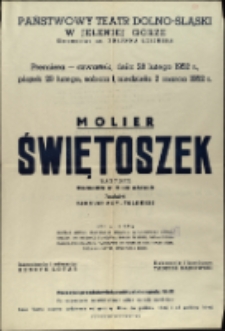 Świętoszek - afisz premierowy [Dokument życia społecznego]