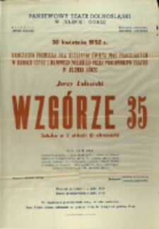 Wzg&oacute;rze 35 - afisz premierowy [Dokument życia społecznego]