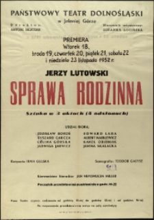 Sprawa rodzinna - afisz premierowy [Dokument życia społecznego]