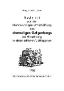 Nachricht von der Merkwürdigen Umschaffung des ehemaligen Galgenbergs bei Hirschberg in einen schönen Volksgarten[Dokument elektroniczny]