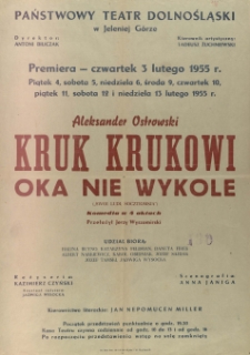 Kruk krukowi oka nie wykole - afisz premierowy [Dokument życia społecznego]