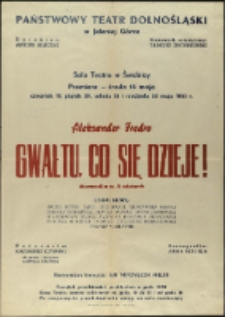 Gwałtu, co się dzieje - afisz premierowy [Dokument życia społecznego]