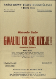 Gwałtu, co się dzieje - afisz [Dokument życia społecznego]