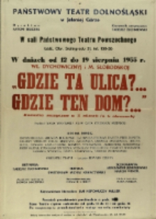 Gdzie ta ulica?... Gdzie ten dom?... - afisz premierowy [Dokument życia społecznego]