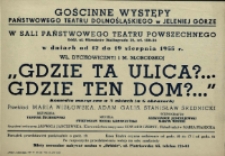 Gdzie ta ulica?... Gdzie ten dom?... - afisz [Dokument życia społecznego]