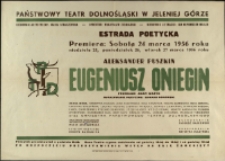 Eugeniusz Oniegin - afisz premierowy [Dokument życia społecznego]