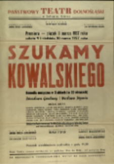 Szukamy Kowalskiego - afisz premierowy [Dokument życia społecznego]