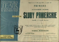 Śluby panieńskie - afisz premierowy [Dokument życia społecznego]