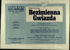 Bezimienna gwiazda - afisz premierowy [Dokument życia społecznego]