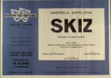 Skiz - afisz premierowy [Dokument życia społecznego]