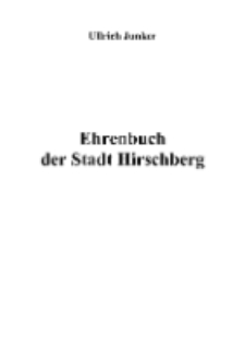 Ehrenbuch der Stadt Hirschberg [Dokument elektroniczny]