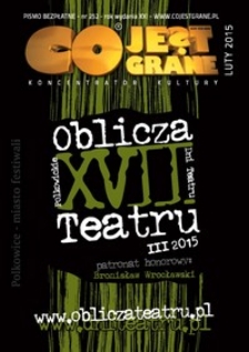 Co Jest Grane : koncentrator kultury, 2015, nr 252 luty