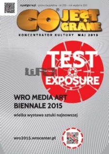 Co Jest Grane : koncentrator kultury, 2015, nr 255 maj