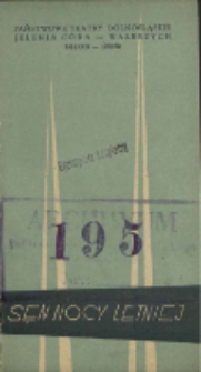 Sen nocy letniej - program [Dokument życia społecznego]