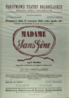 Madame Sans-Géne - afisz premierowy [Dokument życia społecznego]