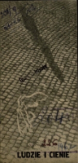 Ludzie i cienie - program [Dokument życia społecznego]