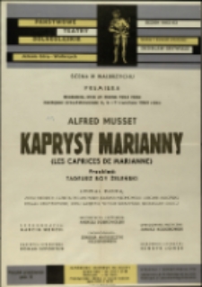 Kaprysy Marianny - afisz premierowy [Dokument życia społecznego]