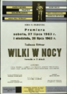 Wilki w nocy - afisz premierowy [Dokument życia społecznego]