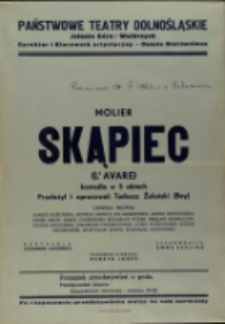 Skąpiec - afisz premierowy [Dokument życia społecznego]