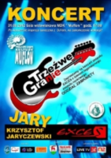 Trzeźwe granie: koncert zespołu Exces [Dokument ikonograficzny]