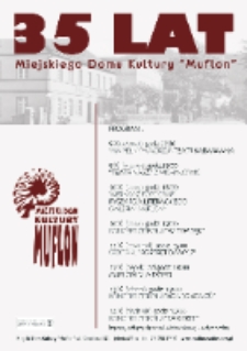 35 lat Miejskiego Domu Kultury "Muflon" [Dokument ikonograficzny]