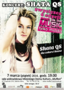 Koncert Shata Qs: zwycięzca 6 edycji "Must be the music" (tylko muzyka) [Dokument ikonograficzny]