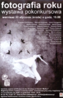 Fotografia roku: wystawa pokonkursowa [Dokument ikonograficzny]