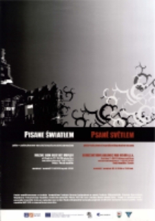 Pisane światłem: polsko-czeskie plenerowe warsztaty fotograficzne zakończone wystawą [Dokument ikonograficzny]