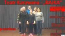 Teatr Karawana - "Bajka" [spektakl] [Dokument ikonograficzny]