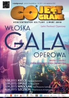 Co Jest Grane : koncentrator kultury, 2015, nr 257 lipiec