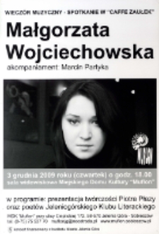 Małgorzata Wojciechowska : wieczór muzyczny - spotkanie w "Cafe Zaułek" [Dokument ikonograficzny]