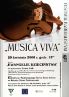 Festiwal Kameralistyki Musica Viva : Ewangelie Dzieciństwa [Dokument ikonograficzny]