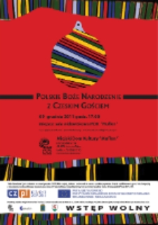 Polskie Boże Narodzenie z czeskim gościem [Dokument ikonograficzny]