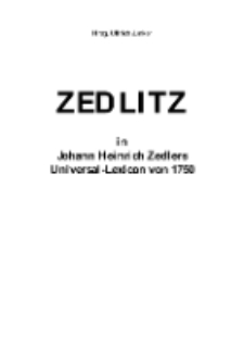 Zedlitz in Johann Heinrich Zedlers Universal-Lexicon von 1750 [Dokument elektroniczny]