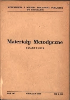 Materiały metodyczne : kwartalnik, R. III, 1958, nr 4 (10)