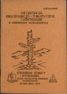 Informacja turystyczno-krajoznawcza w schroniskach młodzieżowych [Dokument elektroniczny]