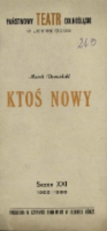 Ktoś nowy - program [Dokument życia społecznego]