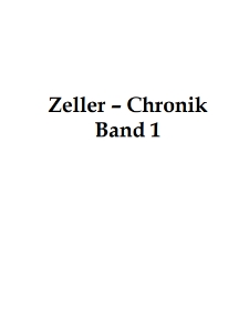 Zeller-Chronik. Bd. 1 [Dokument elektroniczny]