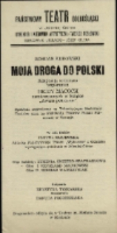 Moja droga do Polski - program [Dokument życia społecznego]