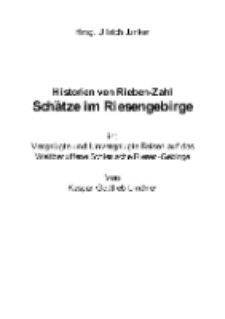 Historien von Rieben-Zahl Schätze im Riesengebirge in: Vergnügte und Unvergnügte Reisen auf das Weltberuffene Schlesische Riesen-Gebirge [Dokument elektroniczny]