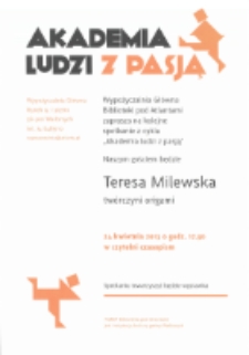 Akademia Ludzi z Pasją - Teresa Milewska [Dokument życia społecznego]