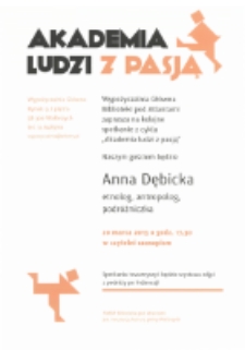 Akademia Ludzi z Pasją - Anna Dębicka [Dokument życia społecznego]