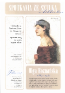 Spotkania ze sztuką w bibliotece - Olga Boznańska 1865-1940 [Dokument życia społecznego]