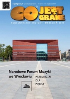 Co Jest Grane : koncentrator kultury, 2015, nr 259 wrzesień