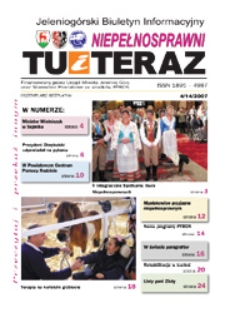 Niepełnosprawni Tu i Teraz : jeleniogórski biuletyn informacyjny niepełnosprawnych, 2007, nr 4 (14)