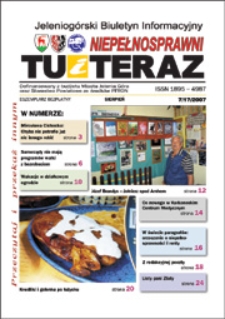Niepełnosprawni Tu i Teraz : jeleniogórski biuletyn informacyjny niepełnosprawnych, 2007, nr 7 (17)