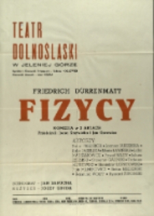 Fizycy - afisz [Dokument życia społecznego]