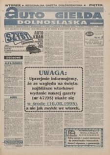 Auto Giełda Dolnośląska : pismo dla kupujących i sprzedających samochody, R. 4, 1995, nr 45 (186) [8.08]